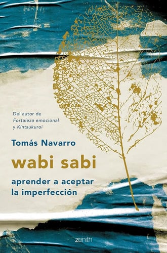 Wabi Sabi: Aprender A Aceptar La Imperfección