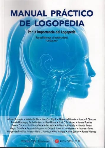 Libro Manual Practico De Logopedia., De Monroy, Raquel. Editorial Psylicom Ediciones, Tapa Blanda