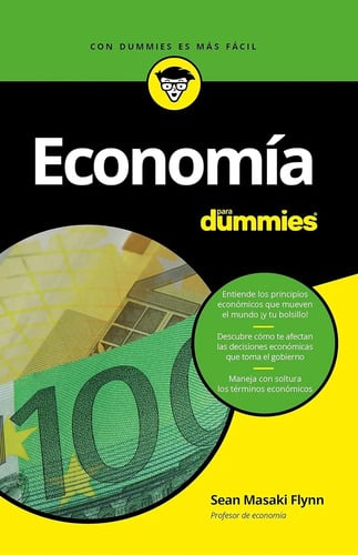 Economía Para Dummies - Sean Masaki Flynn
