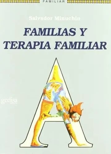 Portada de Libro Familias Y Terapia Familiar, De Minuchin, Salvador. Editorial Gedisa (2009)