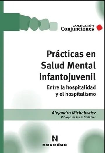 Portada de Libro: Prácticas En Salud Mental Infanto Juvenil Michalewicz