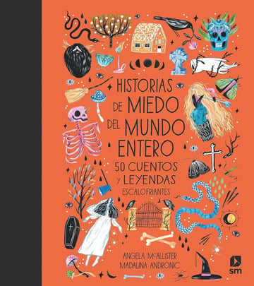 Historias De Miedo Del Mundo Entero - Angela Mcallister