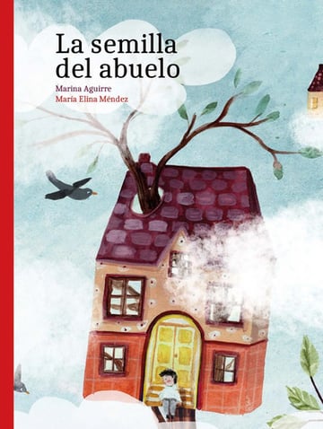 Libro: La Semilla Del Abuelo - Mariana Aguirre - Nietos