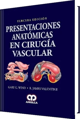 Libro: Presentaciones Anatómicas En Cirugia Vascular