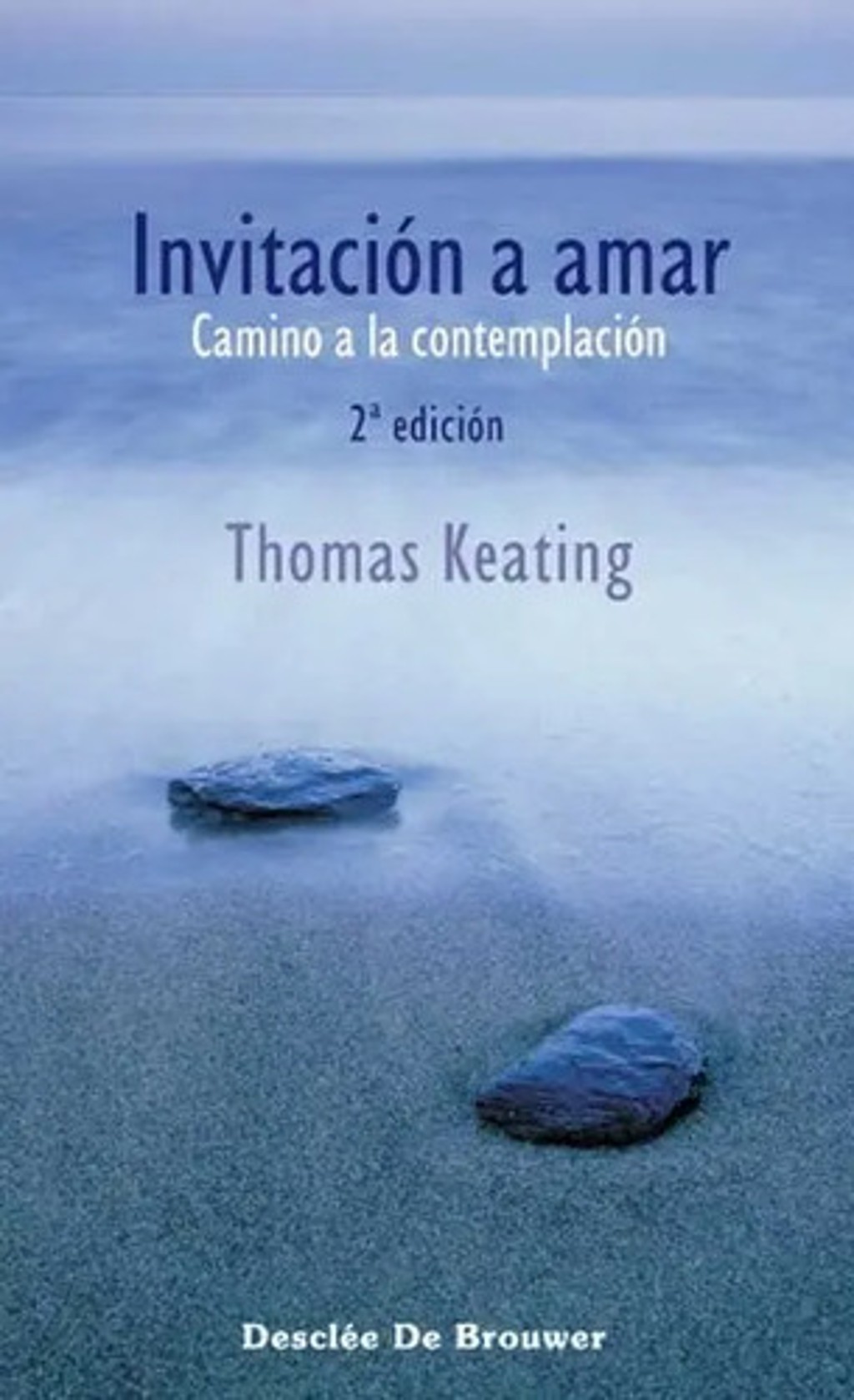 Portada de Libro Invitaciã³n A Amar. Camino A La Contemplaciã³n