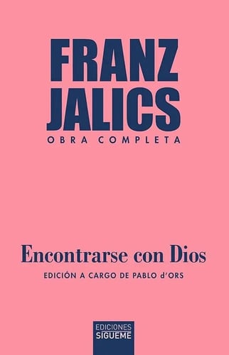 Encontrarse Con Dios - Edicion  Pablo D´ors - Franz Jalics