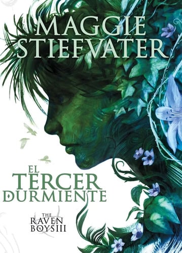 The Raven Boys El Tercer Durmiente Maggie Stiefvater Iii