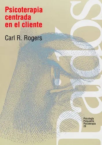 Psicoterapia Centrada En El Cliente, De Carl Rogers. Editorial Paidós, Tapa Blanda En Español, 1981