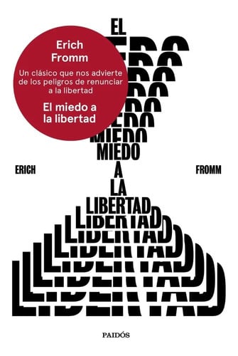 Libro: El Miedo A La Libertad - Erich Fromm