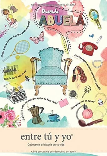 Portada de Querida Abuela, Entre Tu Y Yo Cuentame Lahistoria De Tu Vida