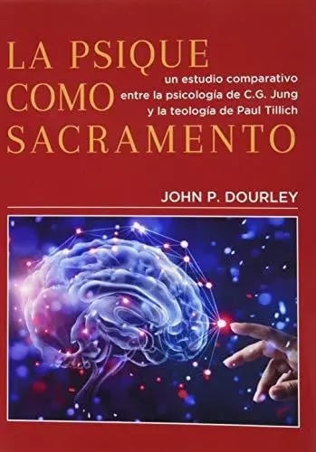 Portada de La Psique Como Sacramento : Un Estudio Comparativo Entre La