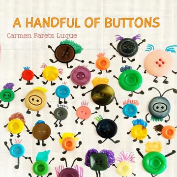 A Handful Of Buttons: Picture Book About Family Diversity, De Carmen Parets Luque. Editorial Createspace Independent Publishing Platform En Inglés