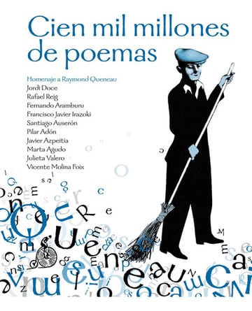 Cien Mil Millones De Poemas Homenaje A Raymond Queneau