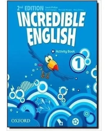 Portada de Incredible English 1 - Activity Book 2nd Edition - Oxford