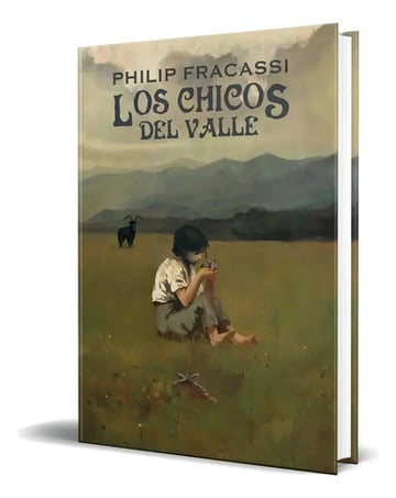 Libro Los Chicos Del Valle, De Philip Fracassi. Editorial Dilatando Mentes Editorial, Tapa Blanda ( 2023)