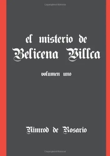 Portada de Libro : El Misterio De Belicena Villca. Volumen I (spanish .