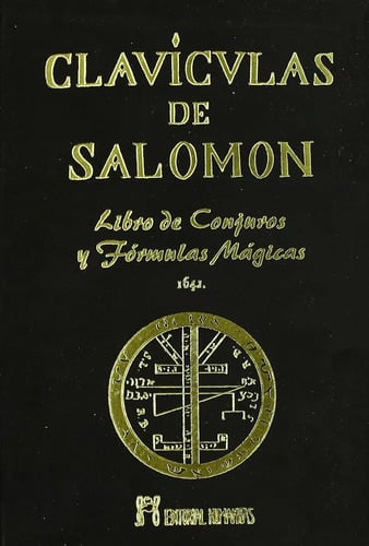 Claviculas De Salomon: 1641 Libro De Conjuros Jorge Guerra