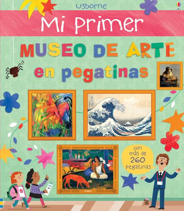 Portada de Libro: Mi Primer Museo De Arte En Pegatinas - Sam Lake