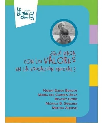 ¿que Pasa Con Los Valores En La Educacion Inicial?