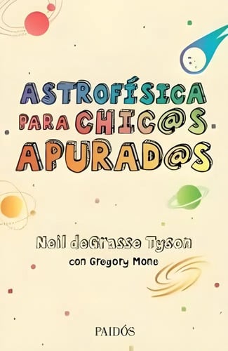 Portada de Astrofisica Para Chicos Apurados   Degrasse Tyson Neil