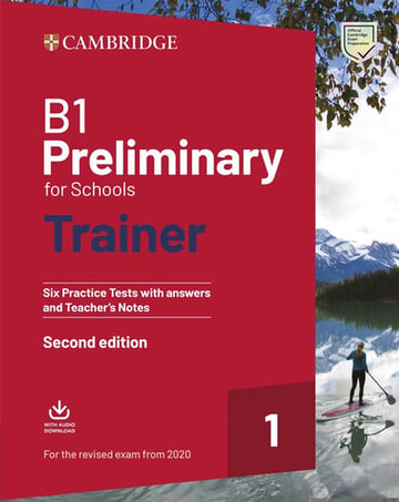 B1 Preliminary For Schools Trainer 1 For 2020 Exam