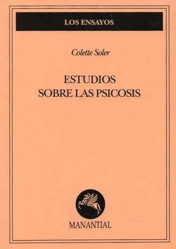 Estudios Sobre La Psicosis Colette Soler Psicologia