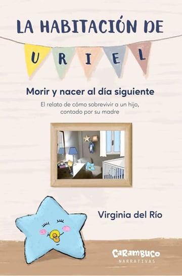 Portada de La Habitación De Uriel Morir Y Nacer Al Día Siguiente Duelo