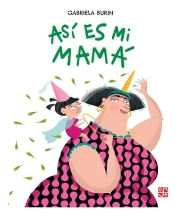 Portada de Asi Es Mi Mama - Gabriela Burin
