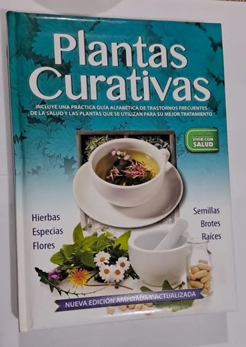 Las Plantas Curativas Y Sus Propiedades Medicinales