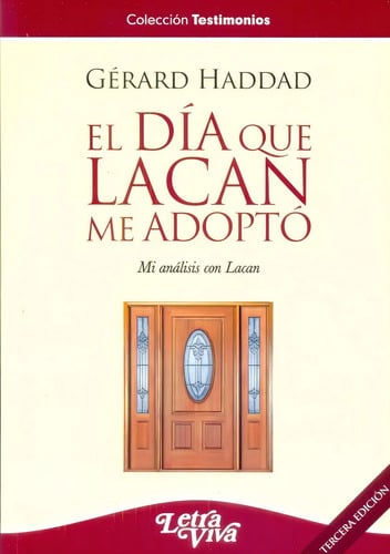 Portada de El Dia Que Lacan Me Adopto - Haddad, Gerard