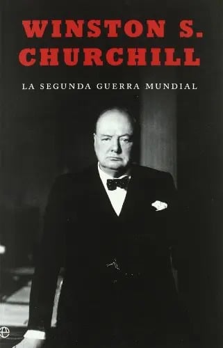 Portada de La Segunda Guerra Mundial, De Winston Churchill. Historia