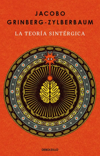 Portada de La Teoría Sintérgica  Jacobo Grinberg-zylberbaum