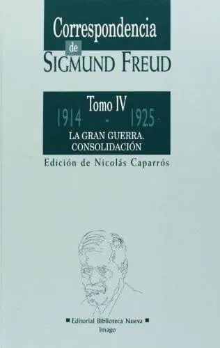 Portada de Correspondencia  Freud - Tomo Iv  - 1914-1925 Psicoterapia