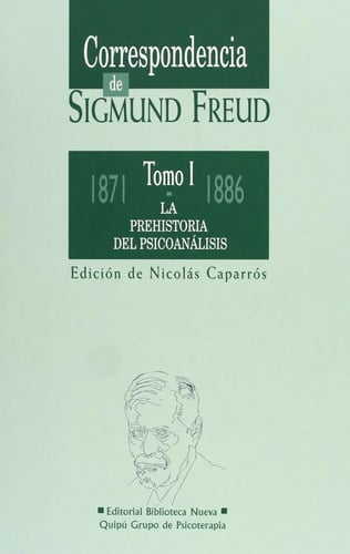 Portada de Correspondencia   Freud Tomo I 1871 1886 Prehistoria