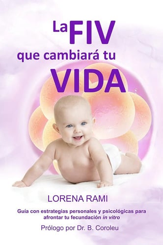 Portada de Fiv Que Cambiara Tu Vida Fertilidad Embarazo