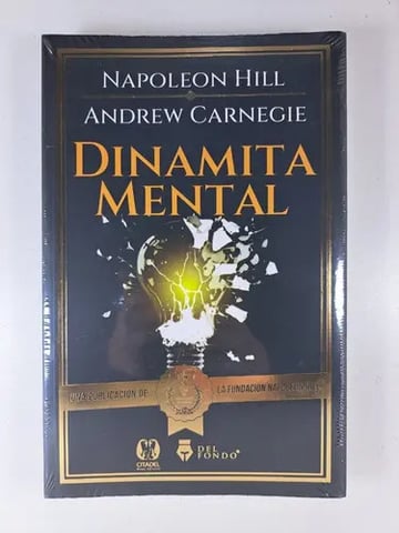 Libro Dinamita Mental - Napoleon Hill - Del Fondo - Citadel, De Napoleon Hill., Vol. 1. Editorial Del Fondo, Tapa Blanda, Edición 1 En Español, 2023