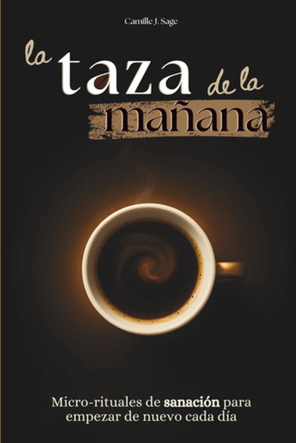 Portada de La Taza De La Mañana Sanación Y Reflexión Diaria