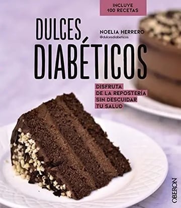 Portada de Dulces Diabéticos Diabetes Nutricion Reposteria