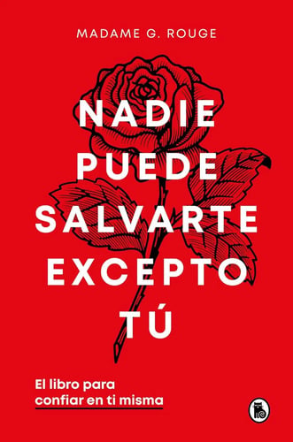 Portada de Nadie Puede Salvarte Excepto Tu - Rouge, Madame