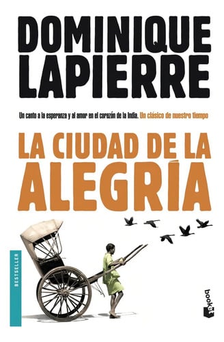 Portada de La Ciudad De La Alegria (b). Dominique Lapierre. Booket