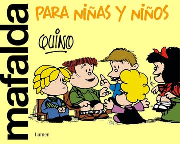 Portada de Mafalda Para Niños Y Niñas Quino Tiras Comicas