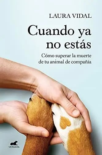 Portada de Cuando Ya No Estás, De Laura Vidal. Editorial Vergara, Tapa Blanda En Español, 2021