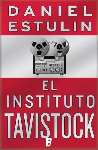 El Instituto Tavistock, De Estulin, Daniel