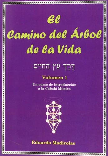 El Camino Del Árbol D La Vida Vol 1 Cabalá Mística Madirolas