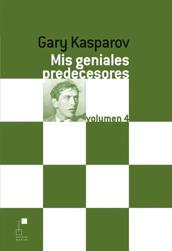 Portada de Gary Kasparov - Ajedrez Geniales Predecesores Estrategias