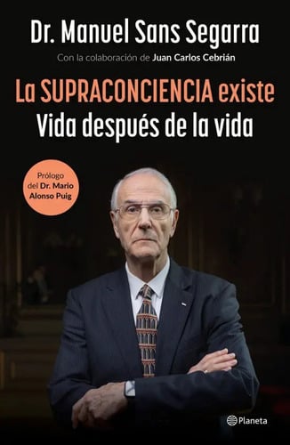 Portada de La Supraconciencia Existe Vida Después De La Vida