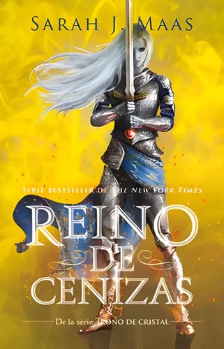 Portada de Reino De Cenizas - Sarah J. Maas: Final Épico Trono Cristal