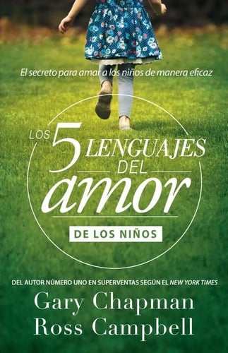 Portada de Cómo Hablar El Lenguaje De Amor De Tus Hijos - Gary Chapman