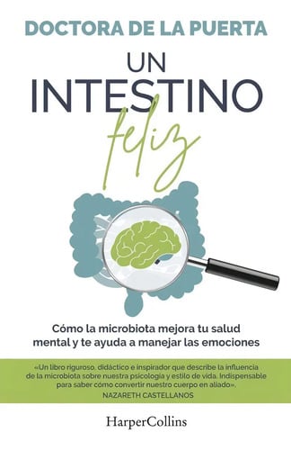Un Intestino Feliz: Mejora Tu Salud Mental Con La Microbiota