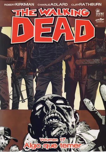 Portada de The Walking Dead 17: Algo Que Temer  Cómic En Español